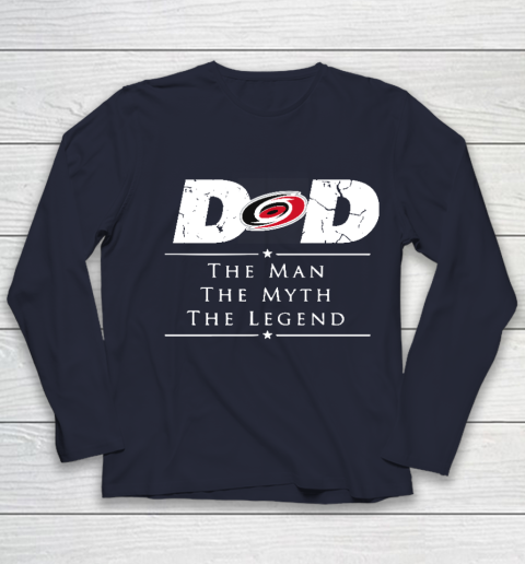 Carolina Hurricanes NHL Ice Hockey Dad The Man The Myth The Legend Youth Long Sleeve 2