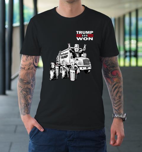 Trump Won Trump Waste Management Funny Trump Garbage Truck T-Shirt