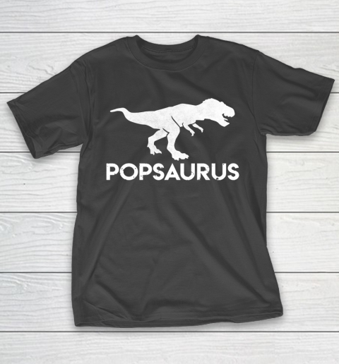 Father's Day Funny Gift Ideas Apparel  popsaurus T Shirt T-Shirt