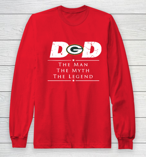 Green Bay Packers NFL Football Dad The Man The Myth The Legend Long Sleeve T-Shirt 7