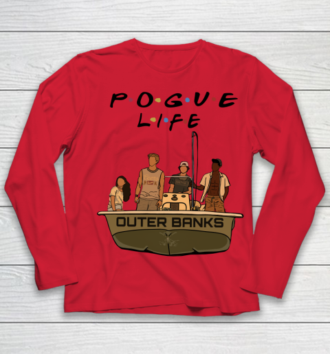 Pogue Life Shirt Outer Banks Friends Youth Long Sleeve 7