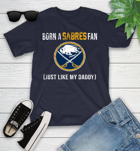 NHL Buffalo Sabres Hockey Loyal Fan Just Like My Daddy Shirt Youth T-Shirt 2