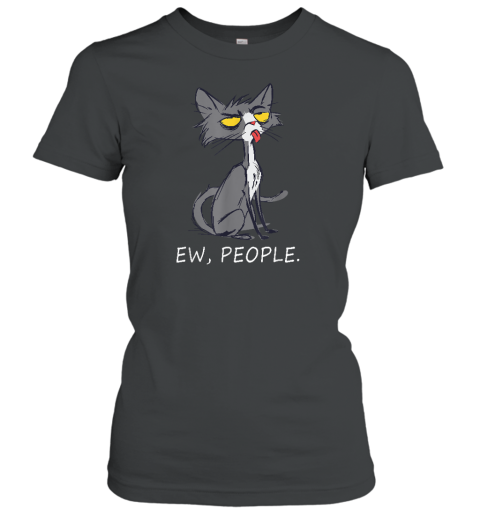 Funny Cat Ew People Meowy Cat Lovers Women's T-Shirt