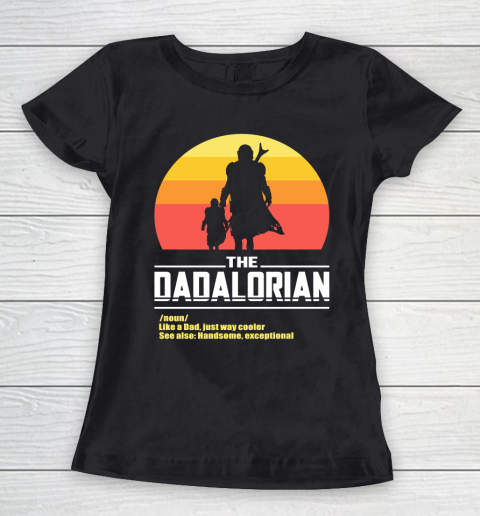 The Dadalorian Fathers Day Funny Women's T-Shirt