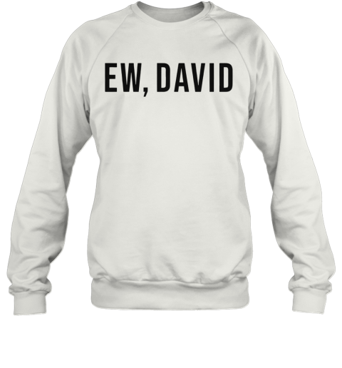 ew david sweatshirt