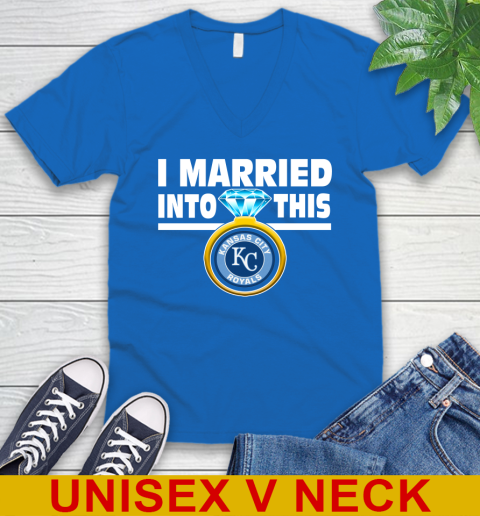 Kansas City Royals MLB Baseball I Married Into This My Team Sports V-Neck T-Shirt 5