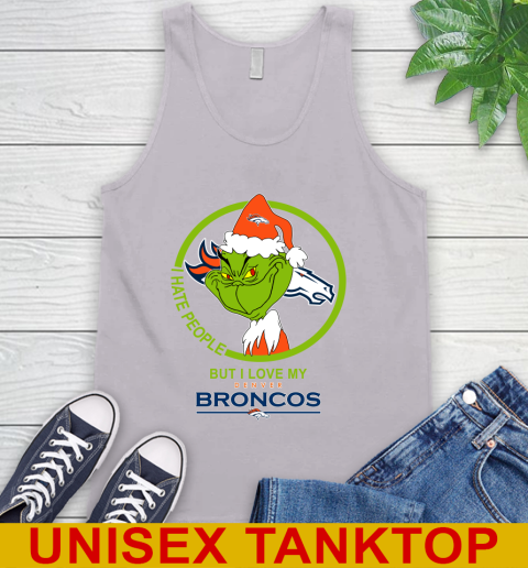 Denver Broncos NFL Christmas Grinch I Hate People But I Love My Favorite Football Team Tank Top 4