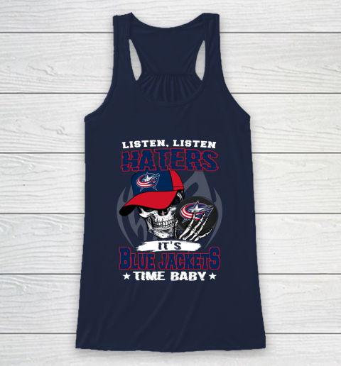 Listen Haters It is JACKETS Time Baby NHL Racerback Tank 8
