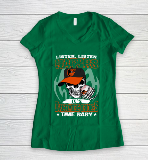 Listen Haters It is ORIOLES Time Baby MLB Women's V-Neck T-Shirt 3