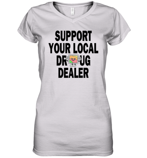Key Glock Support Your Local Drug Dealer Women's V-Neck T-Shirt