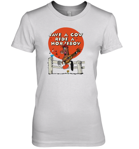 Save A Cow Ride A Horse Boy Premium Women's T