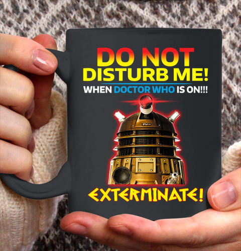 Do Not Disturb Me Doctor Who Ceramic Mug 11oz