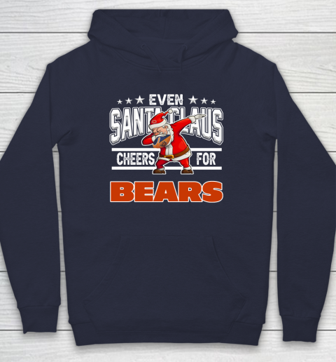 Chicago Bears Even Santa Claus Cheers For Christmas NFL Hoodie 2