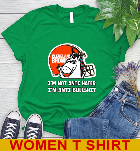 Cleveland Browns NFL Football Unicorn I'm Not Anti Hater I'm Anti Bullshit Women's T-Shirt 6