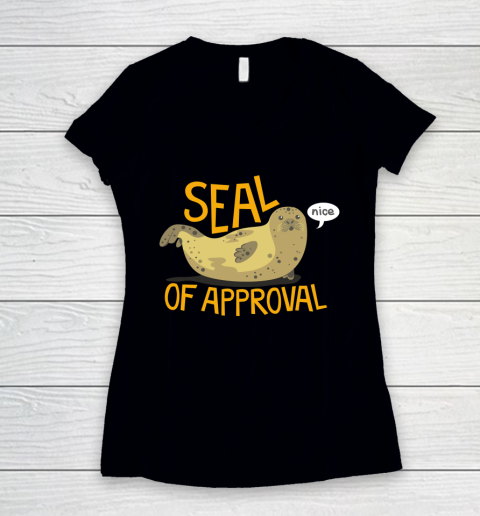 Seal of Approval Funny Shirt Women's V-Neck T-Shirt