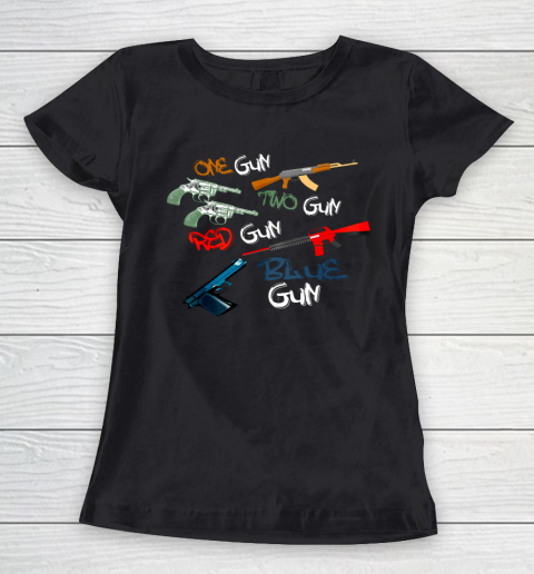 One Gun Two Gun Red Gun Blue Gun Funny Women's T-Shirt