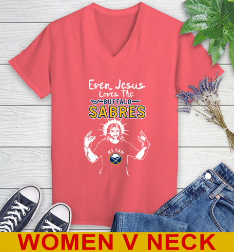 Buffalo Sabres NHL Hockey Even Jesus Loves The Sabres Shirt Women's V-Neck T-Shirt 7 Buffalo Sabres NHL Hockey Even Jesus Loves The Sabres Shirt Women's V-Neck T-Shirt - Image 7