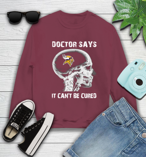 NFL Minnesota Vikings Football Skull It Can't Be Cured Shirt Sweatshirt 5