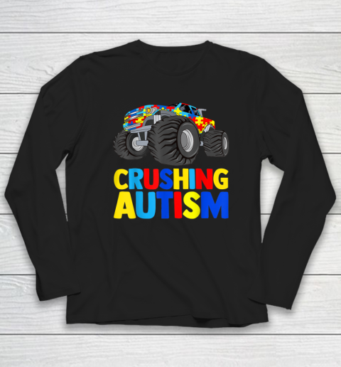 Monster Truck Crushing Autism  Autism Awareness Long Sleeve T-Shirt