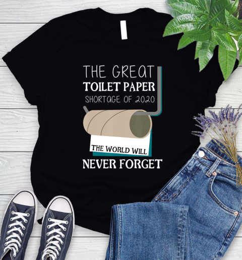 Nurse Shirt The Great Toilet Paper Shortage Of 2020 T Shirt Women's T-Shirt