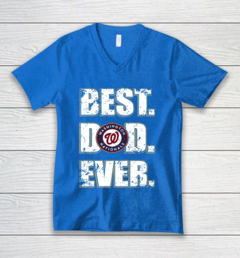 MLB Washington Nationals Baseball Best Dad Ever Family Shirt V-Neck T-Shirt 5