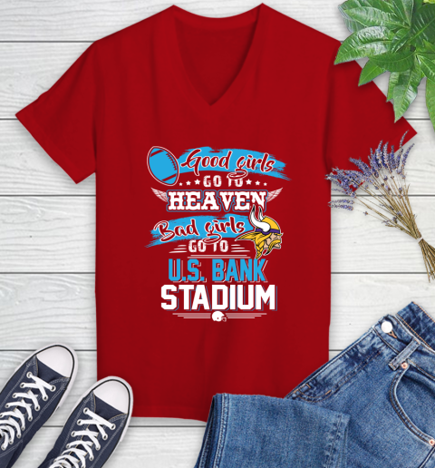 Minnesota Vikings NFL Bad Girls Go To U.S Bank Stadium Shirt Women's V-Neck T-Shirt 11