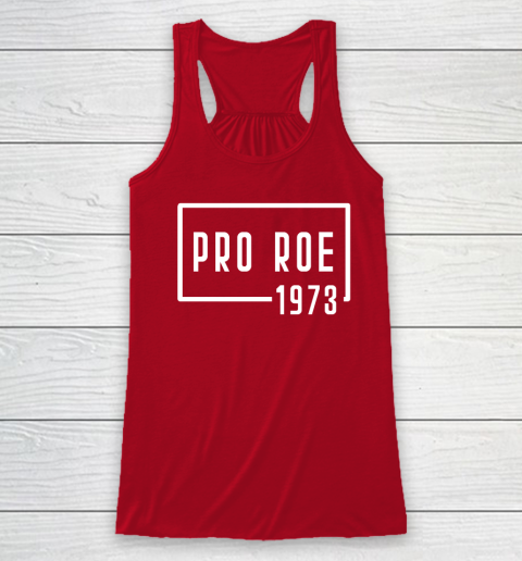 Pro Roe 1973 Racerback Tank 3