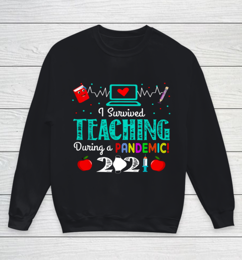 I Survived Teaching During A Pandemic 2021 Funny Gift Lovers Youth Sweatshirt