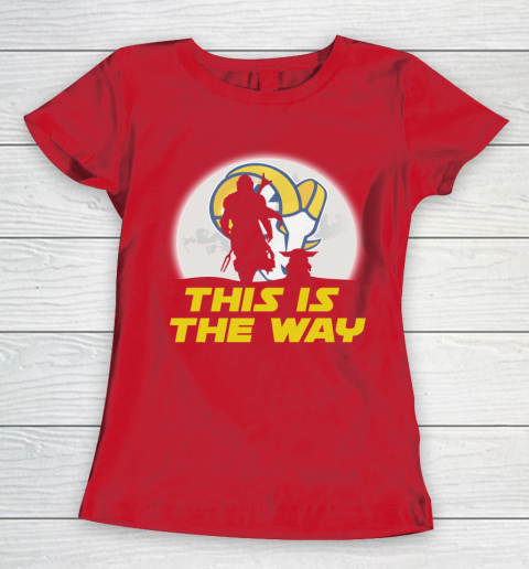 Los Angeles Rams NFL Football Star Wars Yoda And Mandalorian This Is The Way Women's T-Shirt 9