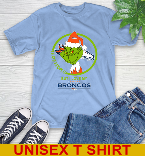 Denver Broncos NFL Christmas Grinch I Hate People But I Love My Favorite Football Team T-Shirt 11
