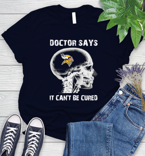 NFL Minnesota Vikings Football Skull It Can't Be Cured Shirt Women's T-Shirt 2