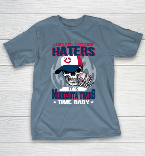 Listen Haters It is TWINS Time Baby MLB T-Shirt 6