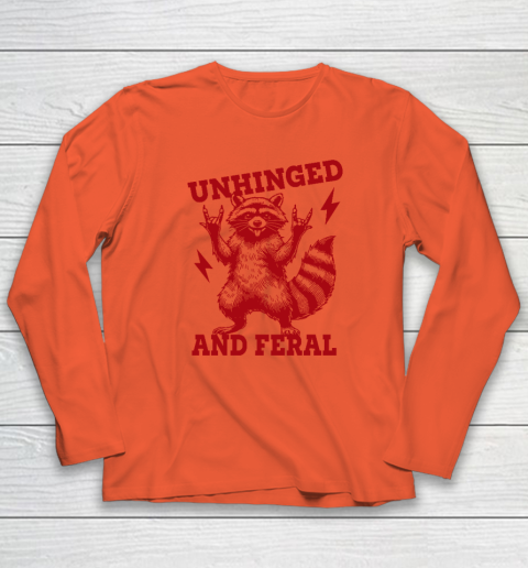 Unhinged And Feral Raccoon Long Sleeve T-Shirt 3