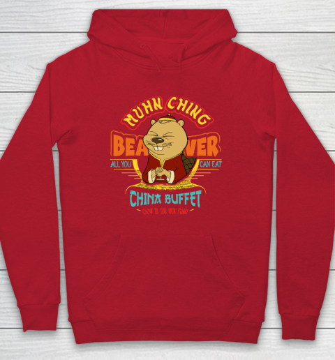 Muhn Ching Beaver All You Can Eat China Buffet Chow Hoodie 6