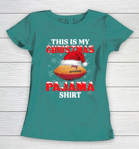 Tampa Bay Buccaneers This Is My Christmas Pajama Shirt NFL Women's T-Shirt 10