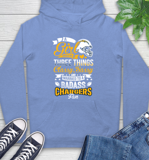 San Diego Chargers NFL Football A Girl Should Be Three Things Classy Sassy And A Be Badass Fan Hoodie 11