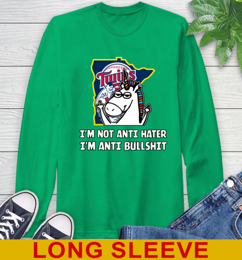 Minnesota Twins MLB Baseball Unicorn I'm Not Anti Hater I'm Anti Bullshit Long Sleeve T-Shirt 7