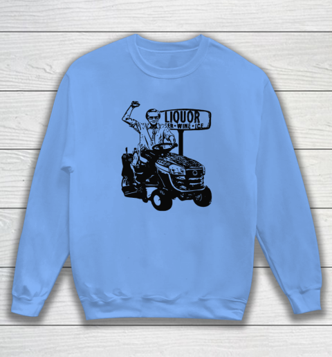 George Jones Liquor Fer Wine Ice Sweatshirt 7