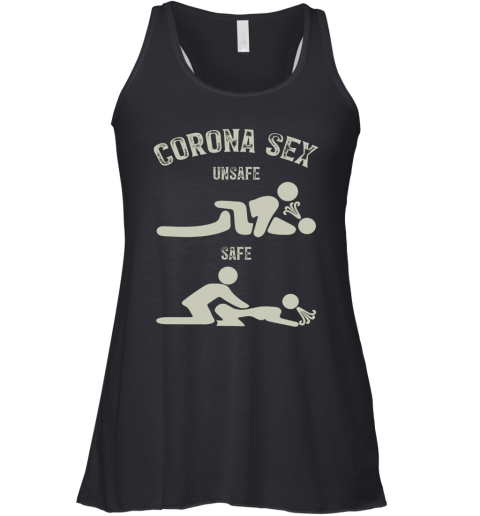 Corona Sex Unsafe Safe Racerback Tank