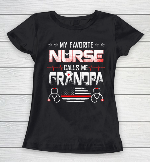 Grandpa Funny Gift Apparel  My Favorite Nurse Calls Me Grandpa Nursing Women's T-Shirt