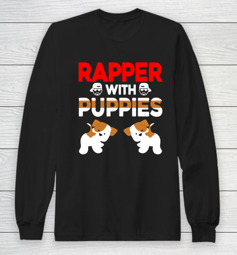 Rapper With Puppies Cute Dog Rap Long Sleeve T-Shirt