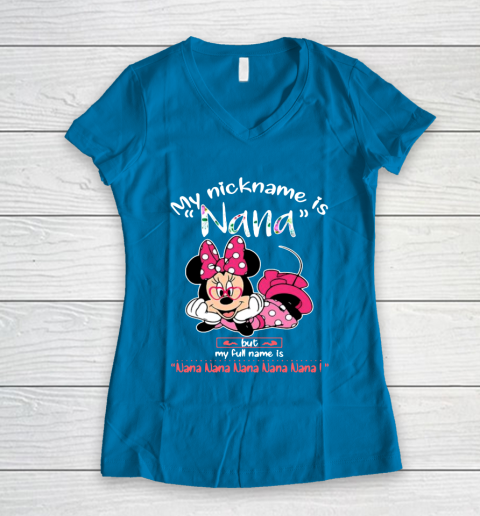 Minnie mouse my nickname is Nana but my full name is Nana Women's V-Neck T-Shirt 5