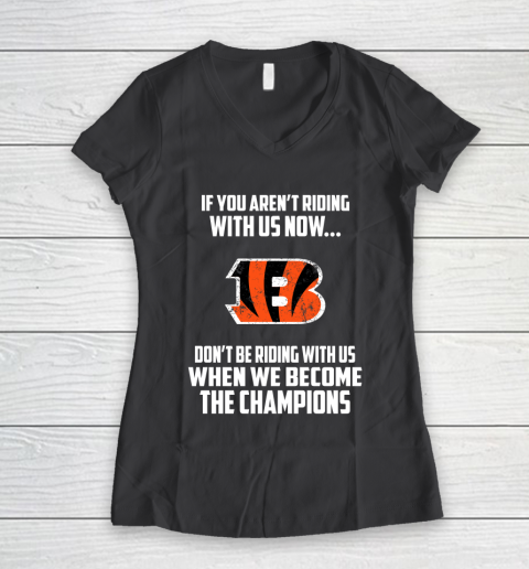 NFL Cincinnati Bengals Football We Become The Champions Women's V-Neck T-Shirt 6