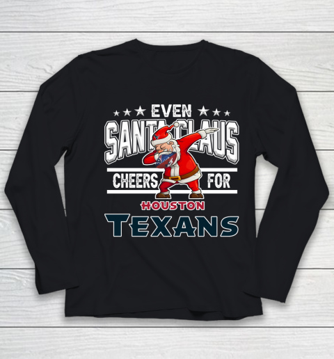 Houston Texans Even Santa Claus Cheers For Christmas NFL Youth Long Sleeve