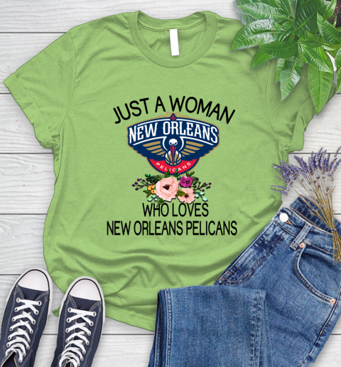 NBA Just A Woman Who Loves New Orleans Pelicans Basketball Sports Women's T-Shirt 7