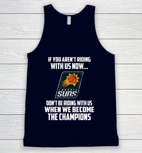 NBA Phoenix Suns Basketball We Become The Champions Tank Top 2
