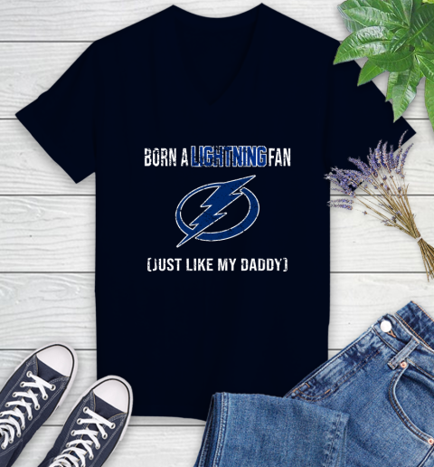 NHL Tampa Bay Lightning Hockey Loyal Fan Just Like My Daddy Shirt Women's V-Neck T-Shirt 2
