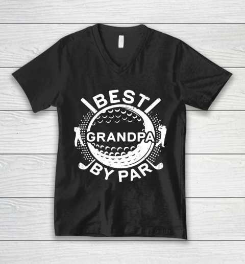 Father's Day Funny Gift Ideas Apparel  Mens Best Grandpa By Par T Shirt Golf Lover Father V-Neck T-Shirt