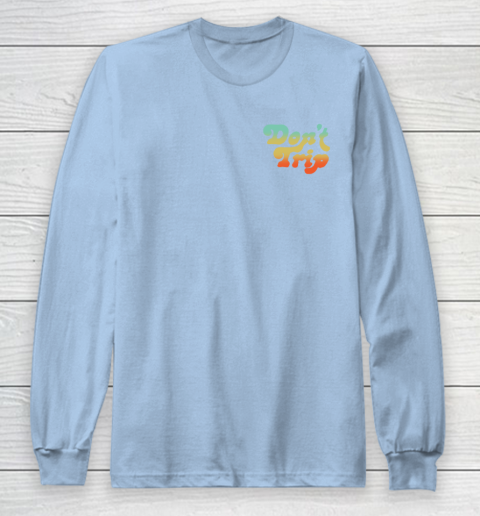 Dont Trip Vote Shirt - Harry Styles Vote (print in front and back) Long Sleeve T-Shirt 5