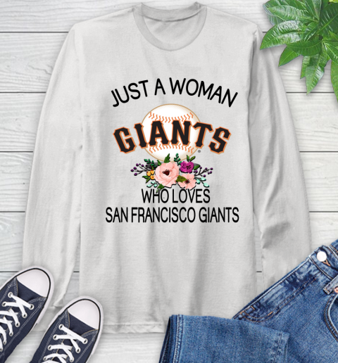 MLB Just A Woman Who Loves San Francisco Giants Baseball Sports Long Sleeve T-Shirt